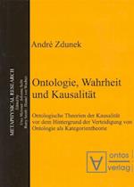 Ontologie, Wahrheit und Kausalität