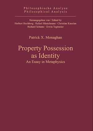 Property Possession as Identity