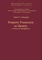 Property Possession as Identity