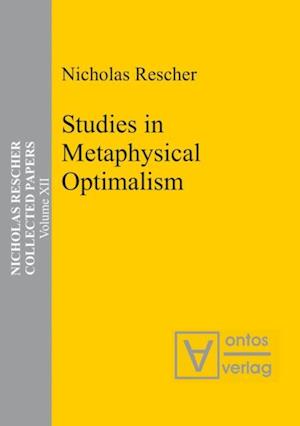 Studies in Metaphysical Optimalism