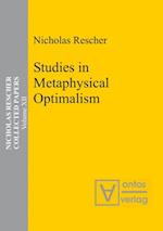 Studies in Metaphysical Optimalism