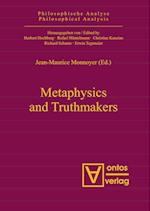 Metaphysics and Truthmakers