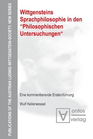 Wittgensteins Sprachphilosophie in den "Philosophischen Untersuchungen"