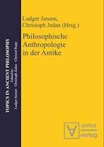 Philosophische Anthropologie in der Antike