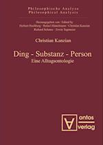 Ding - Substanz - Person