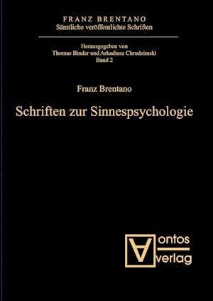 Schriften zur Sinnespsychologie