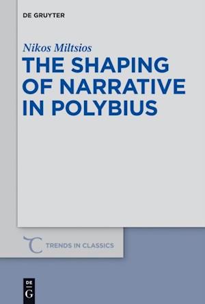 Shaping of Narrative in Polybius