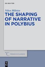 Shaping of Narrative in Polybius