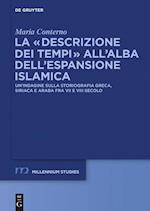 La "descrizione dei tempi" all'alba dell'espansione islamica