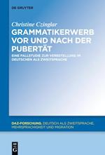 Grammatikerwerb vor und nach der Pubertät