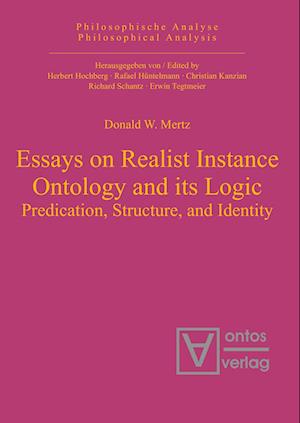 Essays on Realist Instance Ontology and its Logic