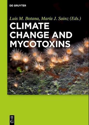 Climate Change and Mycotoxins