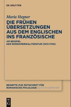 Die frühen Übersetzungen aus dem Englischen ins Französische