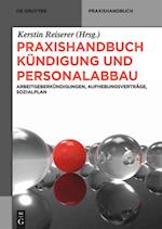 Praxishandbuch Kündigung und Personalabbau