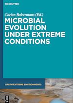 Microbial Evolution Under Extreme Conditions