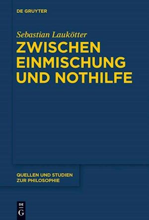 Zwischen Einmischung und Nothilfe