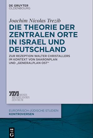 Die Theorie der zentralen Orte in Israel und Deutschland