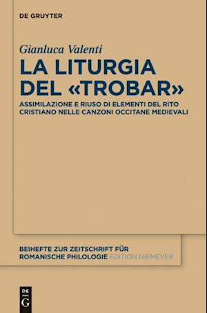 La liturgia del «trobar»