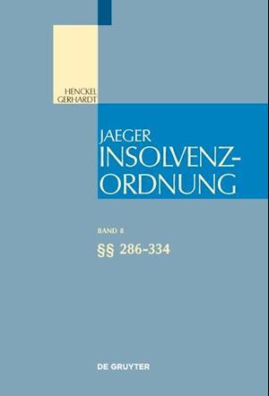 Insolvenzordnung Band 8 §§ 286-334