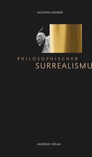 Philosophischer Surrealismus