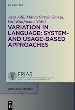 Variation in Language: System- and Usage-based Approaches