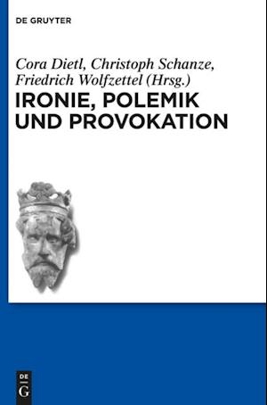 Ironie, Polemik und Provokation