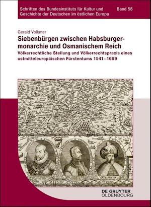 Siebenbürgen Zwischen Habsburgermonarchie Und Osmanischem Reich