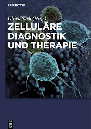 Zelluläre Diagnostik und Therapie