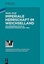 Imperiale Herrschaft im Weichselland