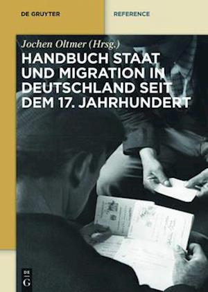 Handbuch Staat und Migration in Deutschland seit dem 17. Jahrhundert