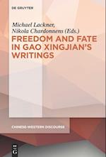 Polyphony Embodied - Freedom and Fate in Gao Xingjian¿s Writings