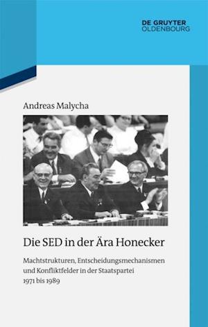 Die SED in der Ära Honecker