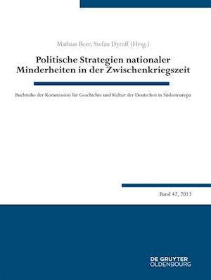 Politische Strategien Nationaler Minderheiten in Der Zwischenkriegszeit