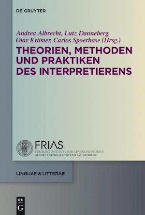 Theorien, Methoden und Praktiken des Interpretierens