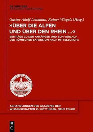 "Über die Alpen und über den Rhein..."