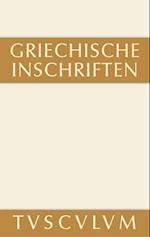 Griechische Inschriften als Zeugnisse des privaten und öffentlichen Lebens