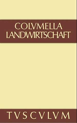 Zwölf Bücher über Landwirtschaft · Buch eines Unbekannten über Baumzüchtung.. Band I