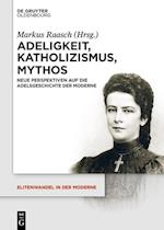 Adeligkeit, Katholizismus, Mythos