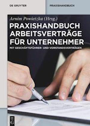 Praxishandbuch Arbeitsverträge für Unternehmer