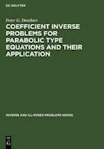 Coefficient Inverse Problems for Parabolic Type Equations and Their Application