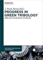 Progress in Green Tribology