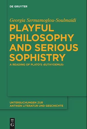 Playful Philosophy and Serious Sophistry