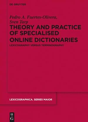 Theory and Practice of Specialised Online Dictionaries