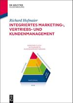 Integriertes Marketing-, Vertriebs- und Kundenmanagement