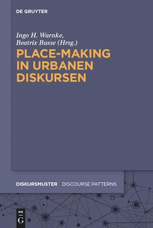 Place-Making in urbanen Diskursen