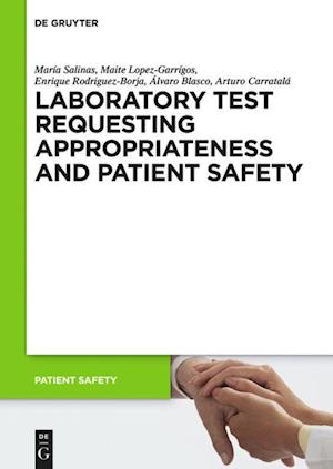 Laboratory Test requesting Appropriateness and Patient Safety