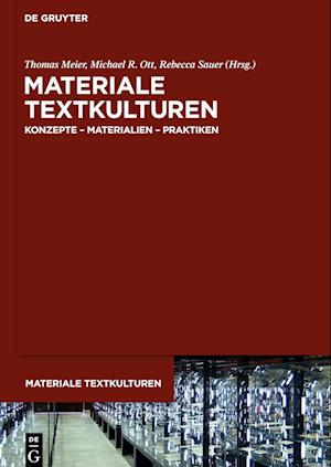 Materiale Textkulturen