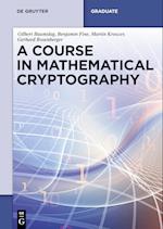 Baumslag, G: Course in Mathematical Cryptography
