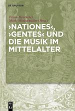 ''Nationes'', ''Gentes'' und die Musik im Mittelalter
