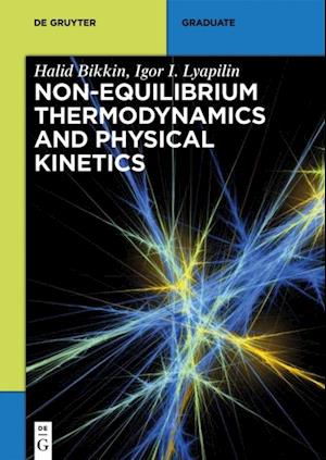 Non-equilibrium thermodynamics and physical kinetics